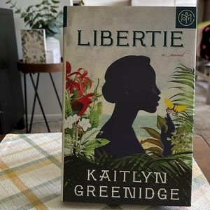 Libertie by Kaitlyn Greenidge Book of the Month Edition BOTM